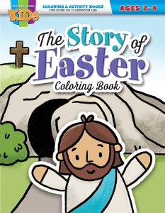 The Story of Easter, (KJV) - Easter - Ages 2-4 - Coloring/Activity Book - Multiple Formats