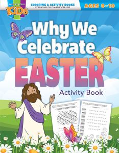 Why We Celebrate Easter, (NIV) - Easter - Ages 8-10 - Coloring/Activity Book - Multiple Formats