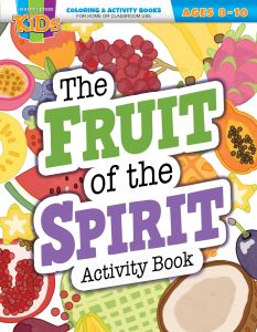 Coloring/Activity Book - The Fruit of the Spirit Activity Book -  Ages 8-10