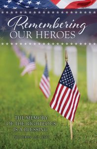 Remembrance - Remembering Our Heroes, Proverbs 10:7 (ESV) - Pkg 100 - Standard Bulletin