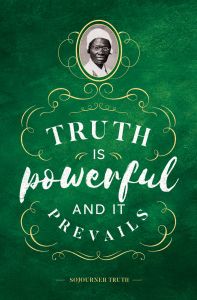 Black History-Sojourner Truth; John 8:32 (KJV)-Pkg 100-Standard Bulletin