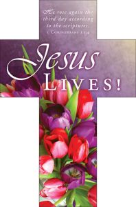 Easter - Jesus Lives; 1 Corinthians 15:4 (KJV) - Pkg 25 - Bookmark