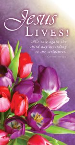 Easter - Jesus Lives; 1 Corinthians 15:4 (KJV) - Pkg 100 - Offering Envelope