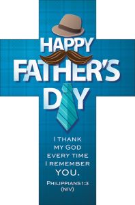 Father's Day - Happy Father's Day; Philippians 1:3 (NIV) - Pkg 25 - Bookmark