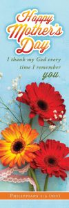 Mother's Day - Happy Mother's Day; Philippians 1:3 (NIV) - Pkg 25 - Bookmark