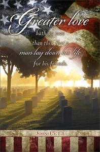 Memorial Day Standard Bulletin - Greater love hath no man than this