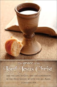 Communion Standard Bulletin - The grace of the Lord Jesus
