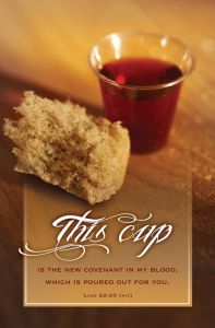 Standard Bulletin | Communion | This cup is the new covenant…