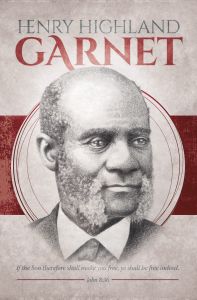Black History - Henry Highland Garnet, John 8:36 (KJV) - Pkg 100 - Standard Bulletin
