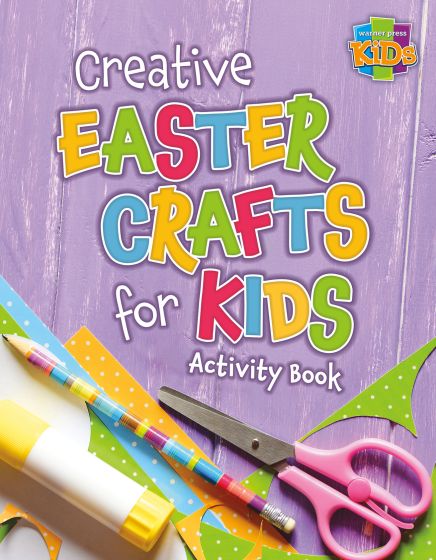 Kids & Family Ministry - Creative Easter Crafts - Ages 8-10 Activity Book -  Multiple Formats - Warner Christian Resources