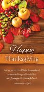 Thanksgiving—Happy Thanksgiving; Col 2:6–7 (NIV)—Pkg 100—Offering Envelope