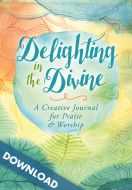 Delighting in the Divine - Digital Download