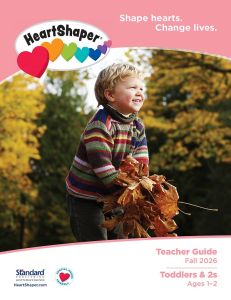 (Fall) HeartShaper Toddlers & 2s Teacher Guide