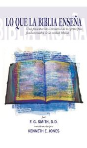 Lo Que la Biblia Ensena