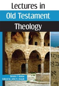 Lectures in Old Testament Theology
