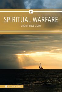 Spiritual Warfare — Relevance Series — Group Bible Studies