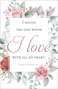Wedding - I Found the One Whom I Love, Song of Songs 3:4a (CEB) - Pkg 100 - Standard Bulletin