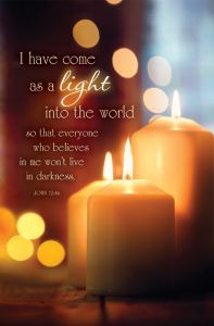 Tenebrae - I have come as a light, John 12:46 (CEB) - Pkg 100 - Standard Bulletin