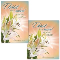 Easter - Christ has been raised from the dead, 1 Corinthians 15:20a (CEB) - Pkg 100 - Multiple Sizes