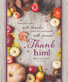 Thanksgiving - Enter his gates with thanks, Psalm 100:4 (CEB) - Pkg 100 - Legal Bulletin