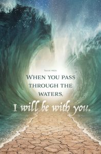 General - When you pass through the waters, Isaiah 43:2a - CEB - Pkg 100 - Standard Bulletin