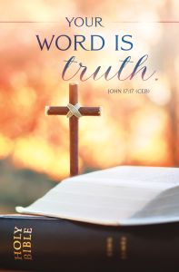 General – Your Word Is Truth – John 17:17 (CEB) – Pkg 100 – Standard Bulletin 