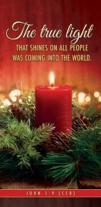 Christmas—The True Light; John 1:9 (CEB) - Pkg 100—Offering Envelope