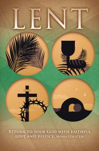 Lent – Return to your God, Hosea 12:6 (CEB) – Pkg 100 – Bulletin