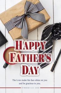 Father’s Day – Happy Father's Day, Numbers 6:25 (CEB) – Pkg 100 – Standard Bulletin
