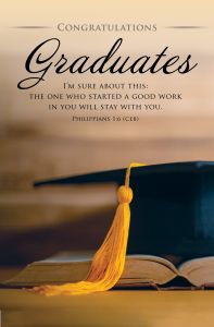 Graduation – Congratulations, Graduates, Philippians 1:6 (CEB) – Pkg 100 – Standard Bulletin