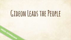 Inspire! Video Download - Gideon Leads the Battle (Judges 6-7)