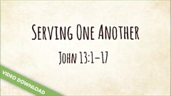 Inspire! Video Download - Serving One Another (John 13:1-17)