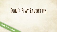 Inspire! Video Download - Don't Play Favorites (James 2:1-9)