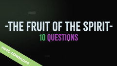 Digital Content | Games and Trivia Video | The Fruit of the Spirit