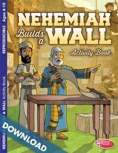Nehemiah Builds a Wall - Digital Download