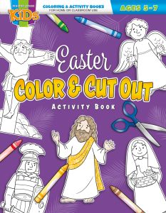 Kids & Family - Easter Color and Cut-Out - Ages 5-7 Coloring & Activity Book