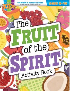 Printable - Coloring & Activity Book | (8-10) The Fruit of the Spirit