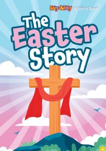 Easter itty-bitty Activity Book  - The Easter Story - Kids’ Activities