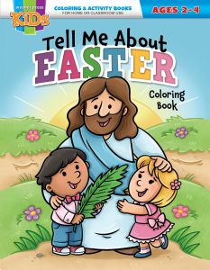 Easter Coloring Book – Tell Me About Easter – Ages 2–4 