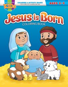Christmas—Jesus Is Born; Ages 2–4—Coloring Book