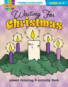 Advent—Waiting for Christmas; Ages 5–7—Coloring/Activity Book
