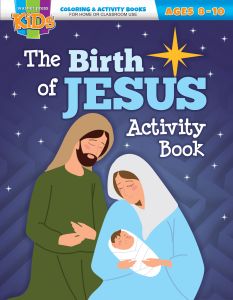 Christmas—The Birth of Jesus; Ages 8–10—Coloring/Activity Book