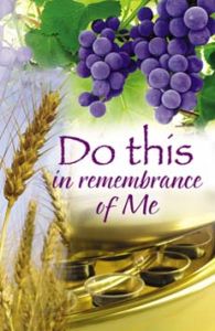 Special - Communion - Do This in Remembrance of Me - Standard Size Bulletin