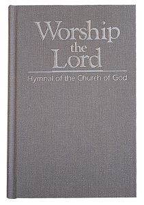 Worship the Lord: Hymnal of the Church of God (Grey)