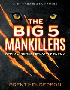 The Big 5 Mankillers: Declawing the Lies of the Enemy
