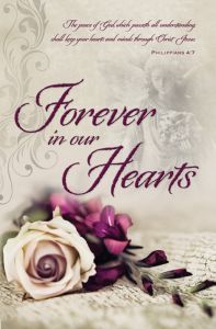 Funeral Standard Bulletin - Forever in our Hearts, Phil 4:7
