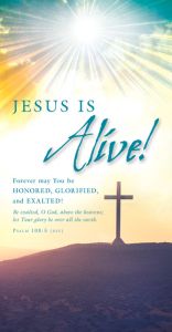 Easter Offering Envelope / Jesus Is Alive!, Ps 108:5 NIV