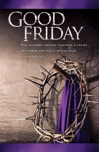 Good Friday - Crown of Thorns, John 19:2 (NIV) - Pkg 100 - Standard Bulletin