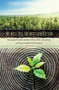 General - We will tell the next generation, Psalm 78:4 (NIV) - Pkg 100 - Standard Bulletin
