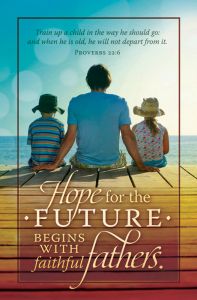 Father's Day Standard Bulletin / Hope for the Future